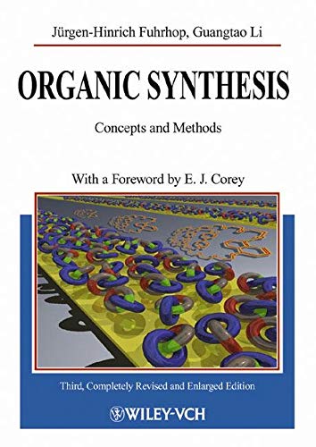 Organic Synthesis: Concepts and Methods